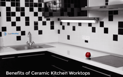 Benefits of Ceramic Kitchen Worktops