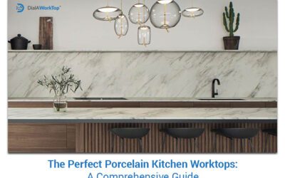 The Perfect Porcelain Kitchen Worktops: A Comprehensive Guide