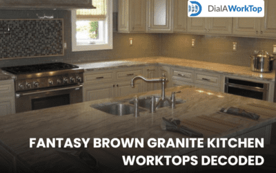 Fantasy Brown Granite Kitchen Worktops Decoded